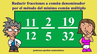 REDUCIR FRACCIONES a COMÚN DENOMINADOR ✅ [upl. by Annuahs]