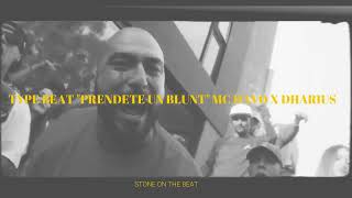 SALE TYPE BEAT quotPRENDETE UN BLUNTquot MC DAVO X DHARIUS [upl. by Balling758]