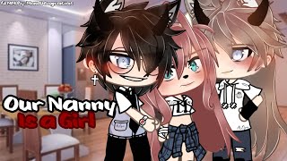 Our Nanny is a Girl  Original Gacha Life Mini Movie [upl. by Aicel]