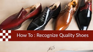 4 Things to Look for in a Pair of Quality Shoes [upl. by Orlan]