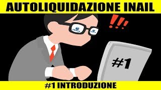 AUTOLIQUIDAZIONE INAIL 2019 introduzione al RAPPORTO ASSICURATIVO [upl. by Olifoet265]