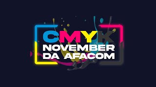 CMYK NOVEMBER  AFACOM [upl. by Aihc]