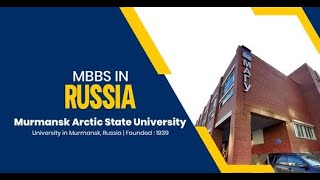 Study MBBS In Russia  Murmansk State Medical University [upl. by Aneem]