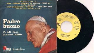 IL PAPA BUONO  Aurelio Fierro [upl. by Hwu]