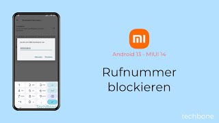 Rufnummer blockieren  Xiaomi Android 13  MIUI 14 [upl. by Aemat]