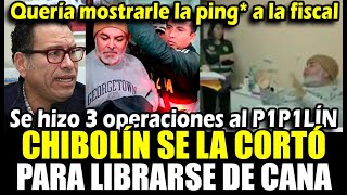 Chibolín le mostró el nepe a la fiscal se operó 3 veces para librarse de cárcel phillip lo delata [upl. by Savil]