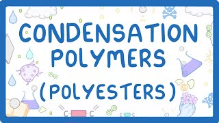 GCSE Chemistry  Condensation Polymers Polyesters 60 [upl. by Swinton113]