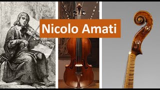 Great Luthiers  Nicolò Amati 1596 – 1684 [upl. by Montfort]