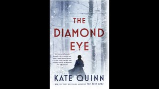 Kate Quinn  The Diamond Eye [upl. by Lupiv]