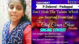 Chief Corner Stone  CCS  Singing Contest PDebroal CS01CN067 Padappai [upl. by Anuahc]