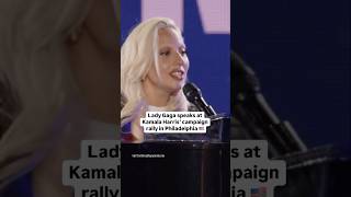 Lady Gaga Speaks At A Kamala Harris Rally In Philadelphia Pennsylvania  Billboard Shorts [upl. by Ozen]