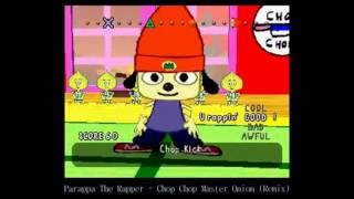 Parappa The Rapper  Chop Chop Master Onion Remix DJV [upl. by Chilt]