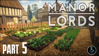 How I addressed the food situation  Manor Lords  Part 5 [upl. by Tace870]