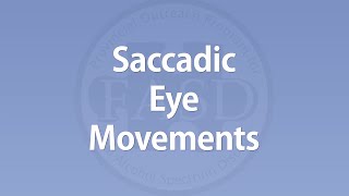 Carmen Rasmussen  Saccadic Eye Movements [upl. by Mora938]