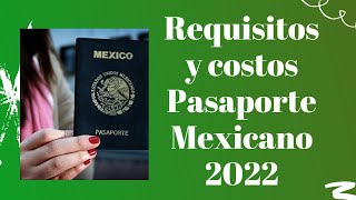 CÓMO TRAMITAR EL PASAPORTE MEXICANO 2022 🇲🇽 [upl. by Hayman]