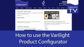 How to use the Varilight Product Configurator [upl. by Diad]