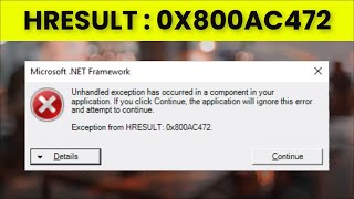 Unhandled Exception Has Occurred Exception From HRESULT 0X800AC472 [upl. by Aelhsa]