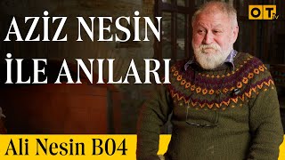 Aziz Nesinin Tavlası  Kimsin Nesin B04  Ali Nesin [upl. by Irabaj27]