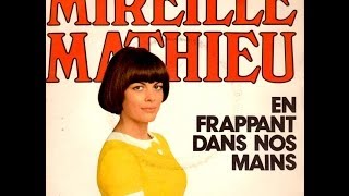 Mireille Mathieu En frappant dans nos mains 1972 [upl. by Znieh]