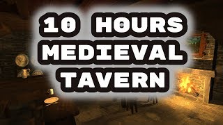 10 hours  Medieval Tavern Ambience [upl. by Erimahs]