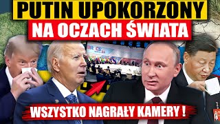 PUTIN UPOKORZONY NA OCZACH ŚWIATA  WSZYSTKO NAGRAŁY KAMERY [upl. by Korten908]