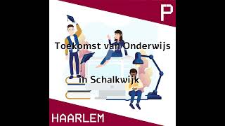 Podcast Schalkwijkdebat 13 – De Toekomst van Onderwijs in Schalkwijk [upl. by Fachini]