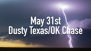 May 31st 2022  Dusty TexasOklahoma Chase [upl. by Cherry]