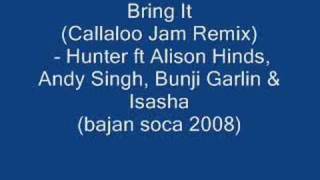 Bring It Callaloo Jam Remix Hunter Bajan Soca 2008 [upl. by Inerney]