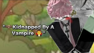 quotKIDNAPPED BY A VAMPIRE🧛‍♂️quot PART2 Gay Roblox Story ✯ CRINGE⚠️ LoveStory 🌷 [upl. by Waechter]