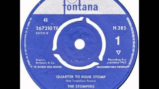 Stompers – “Quarter To Four Stomp” UK Fontana 1962 [upl. by Johnstone]