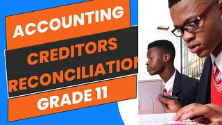 Grade 11 Accounting Term 1 CREDITORS RECONCILIATION Exam question [upl. by Reiko904]