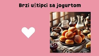 Brzi Uštipci Sa Jogurtom  Bez Kvasca  Pisani Recept [upl. by Ennayhs]