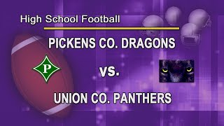 High School Football 2020  Pickens Co Dragons vs Union Co Panthers [upl. by Rosenkranz]