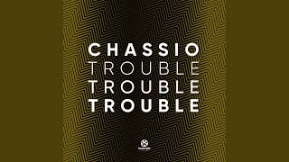 Trouble Trouble Trouble Extended Mix [upl. by Nollid288]