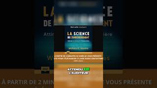 LA SCIENCE DE LENRICHISSEMENT ATTIREZ LA RÉUSSITE FINANCIÈRE LIVRE AUDIO Part1 [upl. by Eseyt]