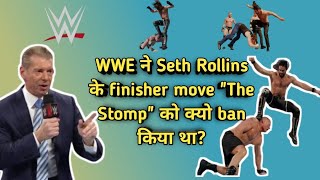 Why WWE banned Seth Rollins finisher move quotThe Stompquot WWE WWE highlights wrestling [upl. by Nitsuj]