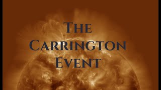 The Carrington Event [upl. by Taryne]