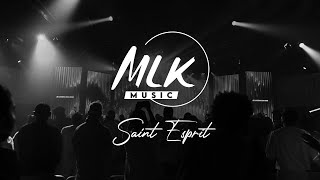 Saint Esprit  MLK Music [upl. by Dekeles]