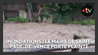 Inondations  après la coulée pestilentielle le maire de SaintPauldeVence porte plainte [upl. by Nabla]