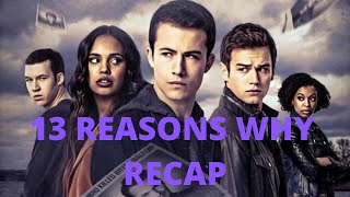 13 REASONS WHY SEASON 3 RECAP [upl. by Thagard265]