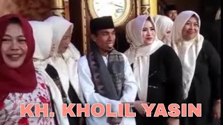 KH kholil yasin ramah tamah kepada muslimah shohibul hajah [upl. by Haodnanehs]