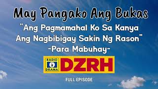 May Pangako Ang Bukas Full Episode [upl. by Eissel]