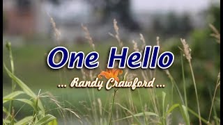 One Hello  Randy Crawford KARAOKE VERSION [upl. by Eldnek783]