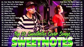 Sweetnotes Playlist 2024💥SWEETNOTES Nonstop Love Songs Medley 2024💥Best of OPM Love Songs 2024 [upl. by Quinlan]