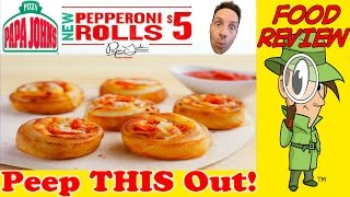 Papa Johns®  Pepperoni Rolls Review Peep THIS Out [upl. by Lawry]