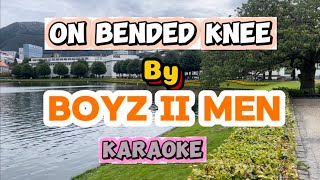 On Bended Knee by Boyz II Men Karaoke Version [upl. by Eellac]