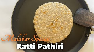 Malabar Style Kai Pathiri  Oratti  Coconut Pathiri  Katti Pathiri Recipe [upl. by Ennayr]