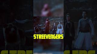 AVENGERS❌ STREEVENGERS✅ [upl. by Ellehc]