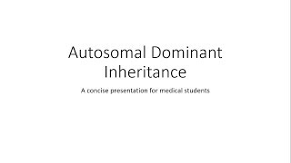 Autosomal Dominant Inheritance  Genetics  Embryology [upl. by Ylyl]