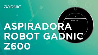 Aspiradora Robot Gadnic Clean Mate Z600 4 Modos 150m2 Silenciosa [upl. by Ervin726]